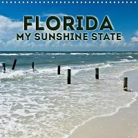 FLORIDA My Sunshine State 2019: Quiet places and pure holiday feeling