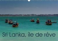 Sri Lanka, île de rêve 2019: La Perle de l’Océan Indien