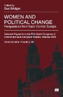 Women and Political Change: Perspectives from East-Central Europe