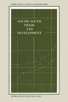 South-South Trade and Development: Manufactures in the New International Division of Labour