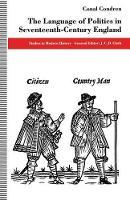 The Language of Politics in Seventeenth-Century England