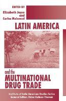 Latin America and the Multinational Drug Trade