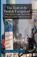 The End of the French Exception?: Decline and Revival of the 'French Model'