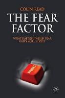 The Fear Factor: What Happens When Fear Grips Wall Street