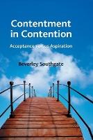 Contentment in Contention: Acceptance versus Aspiration