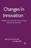 Changes in Innovation: Towards an Improved Understanding of Economic Renewal