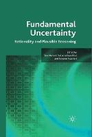 Fundamental Uncertainty: Rationality and Plausible Reasoning