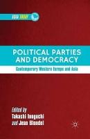 Political Parties and Democracy: Contemporary Western Europe and Asia
