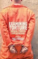 Examining Torture: Empirical Studies of State Repression