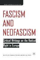 Fascism and Neofascism: Critical Writings on the Radical Right in Europe