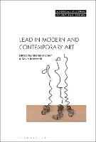 Lead in Modern and Contemporary Art