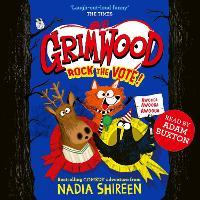 Grimwood: Rock the Vote!: the perfect laugh-out-loud winter read!: Volume 5