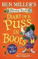 Diary of a Puss in Boots: Your favourite fairytales from million-copy selling Ben Miller: Volume 2