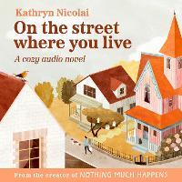 On the Street Where You Live