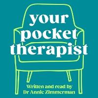Your Pocket Therapist: Break free from old patterns and transform your life