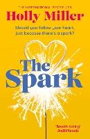 The Spark: the unmissable new love story from the author of The Sight Of You