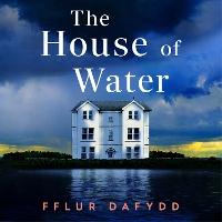 The House of Water: Longlisted for the CWA Twisted Dagger 2026