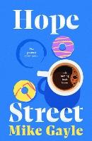 Hope Street: An absolutely unforgettable and uplifting page-turner about love, home and new beginnings