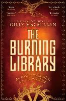 The Burning Library: 'A breakneck thriller...if you enjoyed The Da Vinci Code you'll love this!' Harriet Tyce