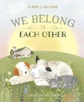 We Belong to Each Other