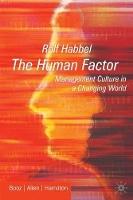 The Human Factor: Management Culture in a Changing World