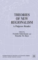 Theories of New Regionalism: A Palgrave Macmillan Reader