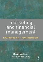 Marketing and Financial Management: New Economy - New Interfaces
