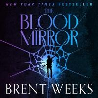 The Blood Mirror: Book Four of the Lightbringer series