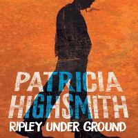 Ripley Under Ground: The second novel in the iconic RIPLEY series - now a major Netflix show