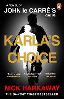 Karla's Choice: A John le Carré Novel