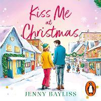 Kiss Me At Christmas