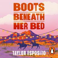 Boots Beneath Her Bed