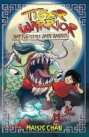 Tiger Warrior: Battle for the Jade Rabbit: Book 4
