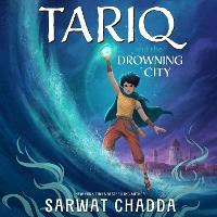 Tariq and the Drowning City: Book 1