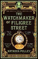 The Watchmaker of Filigree Street: A bewitching tale of historical fantasy, magic, love and a clockwork octopus