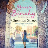 Chestnut Street: Everyone living on Chestnut Street has a story to tell... From the No.1 bestselling author