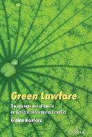 Green Lawfare: The strategic use of law in mediatized environmental conflict