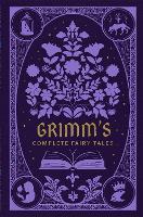 Grimm’s Complete Fairy Tales