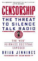 Censorship: The Threat to Silence Talk Radio