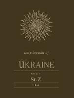 Encyclopedia of Ukraine: Volume V: St-Z