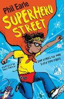 A Storey Street novel: Superhero Street: From the author of Finn’s Epic Fails