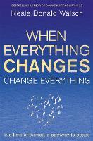 When Everything Changes, Change Everything: In a time of turmoil, a pathway to peace