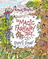The Magic Faraway Tree: Silky's Story: A beautiful picture book inspired by The Magic Faraway Tree – now a major movie!