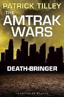The Amtrak Wars: Death-Bringer: The Talisman Prophecies 5