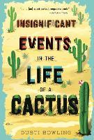 Insignificant Events in the Life of a Cactus