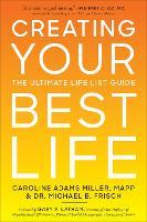 Creating Your Best Life: The Ultimate Life List Guide