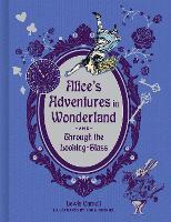 Alice's Adventures in Wonderland and Through the Looking-Glass (Deluxe Edition)