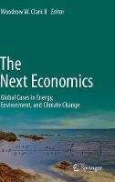 The Next Economics: Global Cases in Energy, Environment, and Climate Change