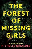 The Forest of Missing Girls: A Novel
