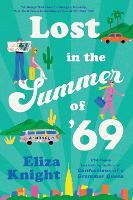 Lost in the Summer of '69: A Novel